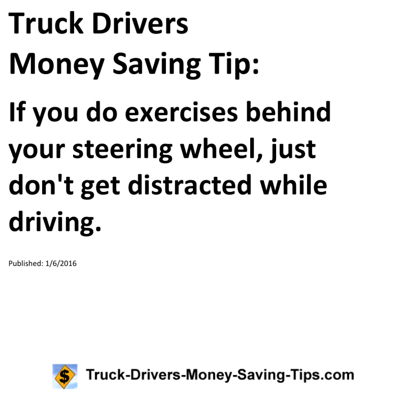 Truck Drivers Money Saving Tip for 01-06-2016