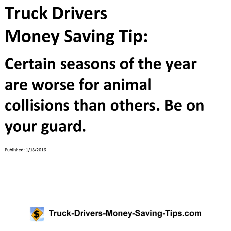 Truck Drivers Money Saving Tip for 01-18-2016