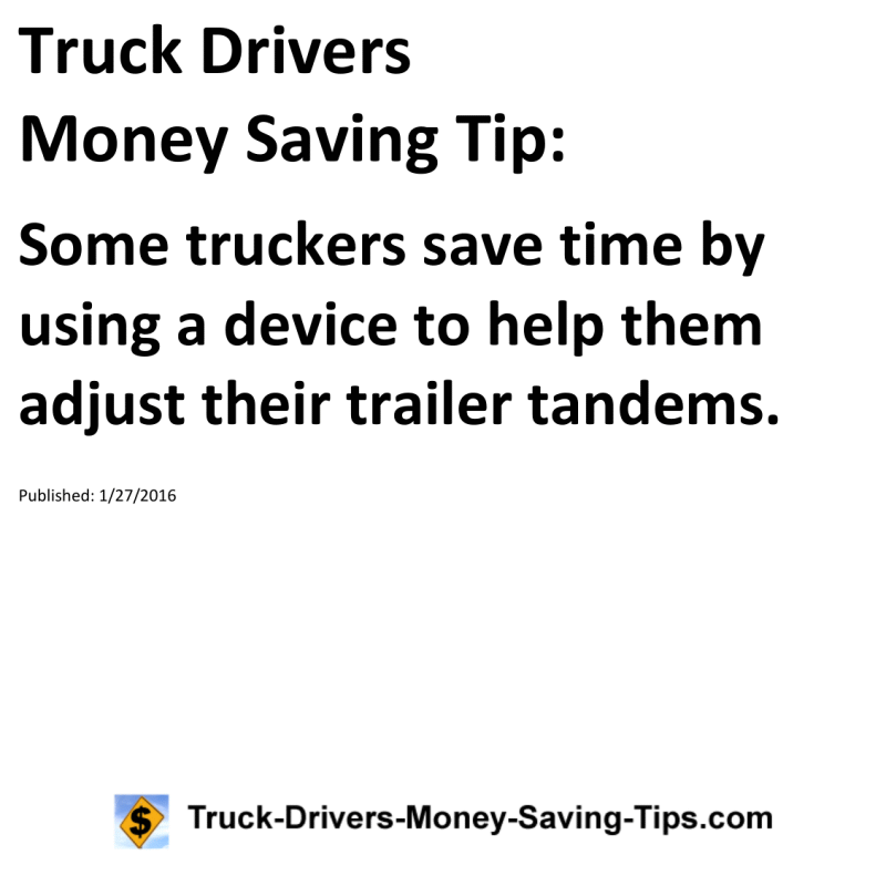 Truck Drivers Money Saving Tip for 01-27-2016