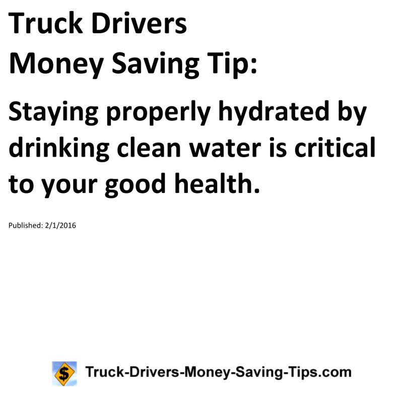 Truck Drivers Money Saving Tip for 02-01-2016