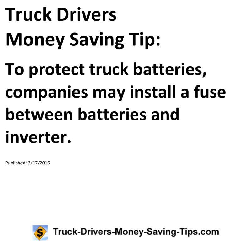 Truck Drivers Money Saving Tip for 02-17-2016