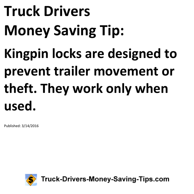 Truck Drivers Money Saving Tip for 03-14-2016