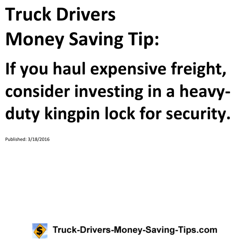 Truck Drivers Money Saving Tip for 03-18-2016