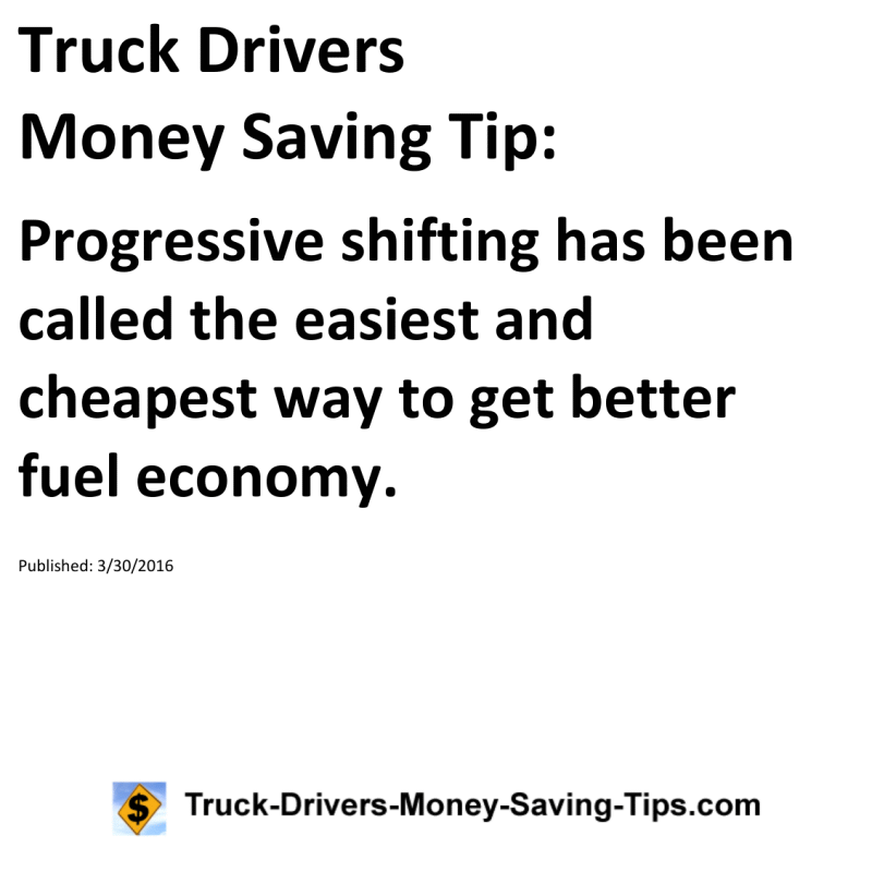 Truck Drivers Money Saving Tip for 03-30-2016