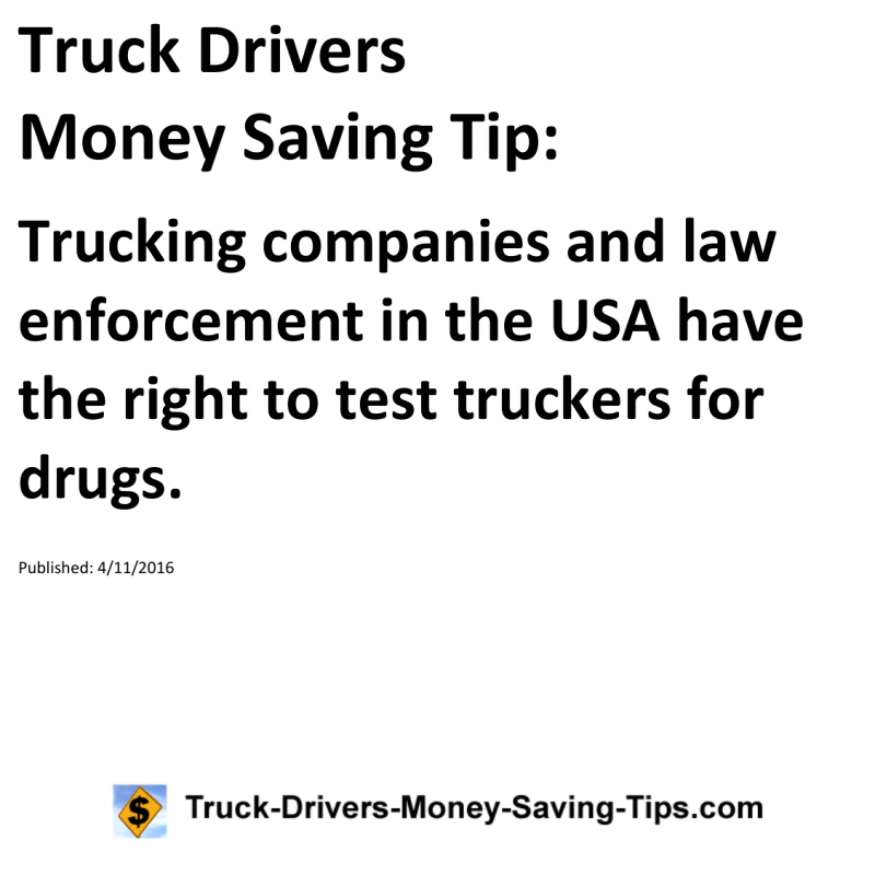 Truck Drivers Money Saving Tip for 04-11-2016