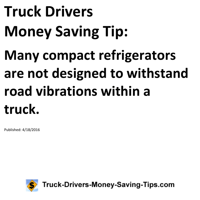 Truck Drivers Money Saving Tip for 04-18-2016