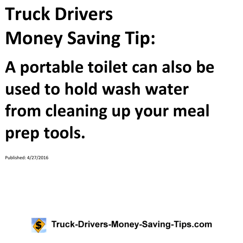 Truck Drivers Money Saving Tip for 04-27-2016