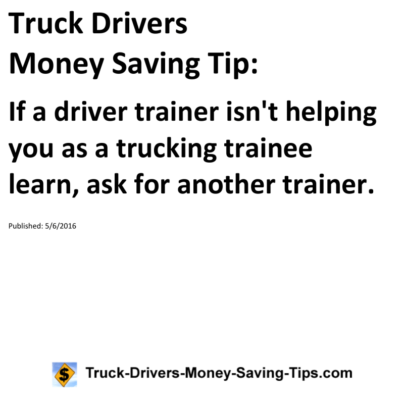 Truck Drivers Money Saving Tip for 05-06-2016