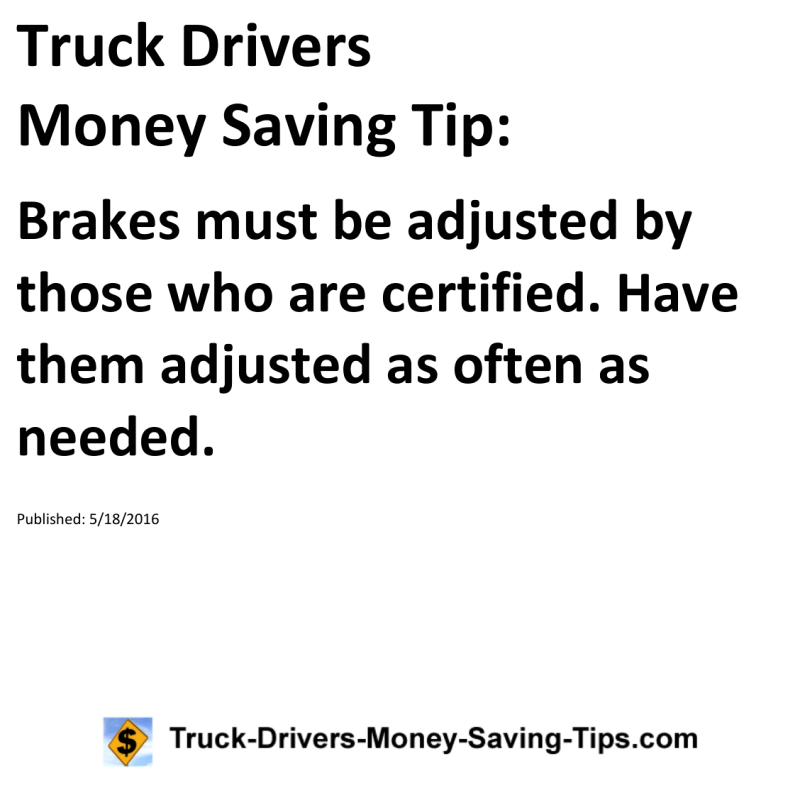 Truck Drivers Money Saving Tip for 05-18-2016