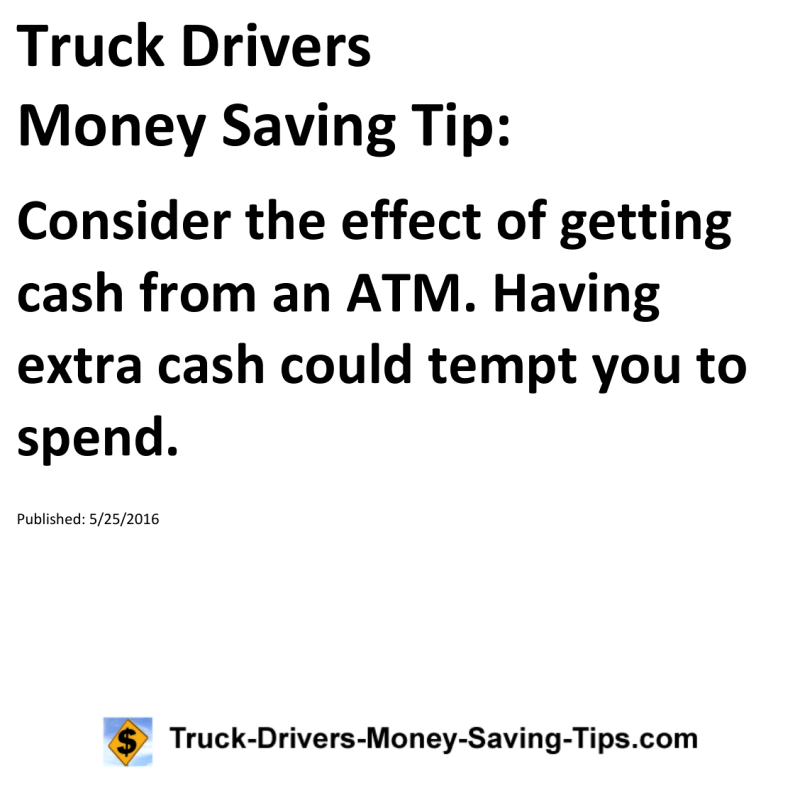 Truck Drivers Money Saving Tip for 05-25-2016