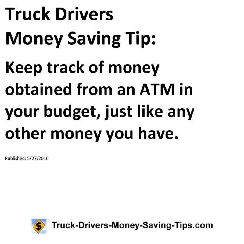 Truck Drivers Money Saving Tip for 05-27-2016