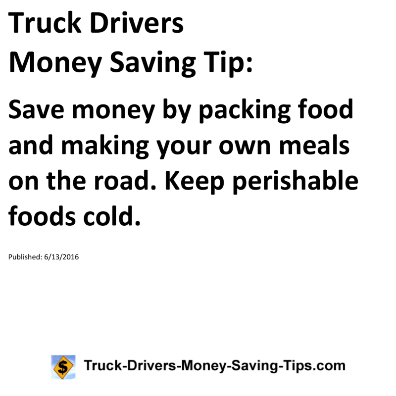 Truck Drivers Money Saving Tip for 06-13-2016