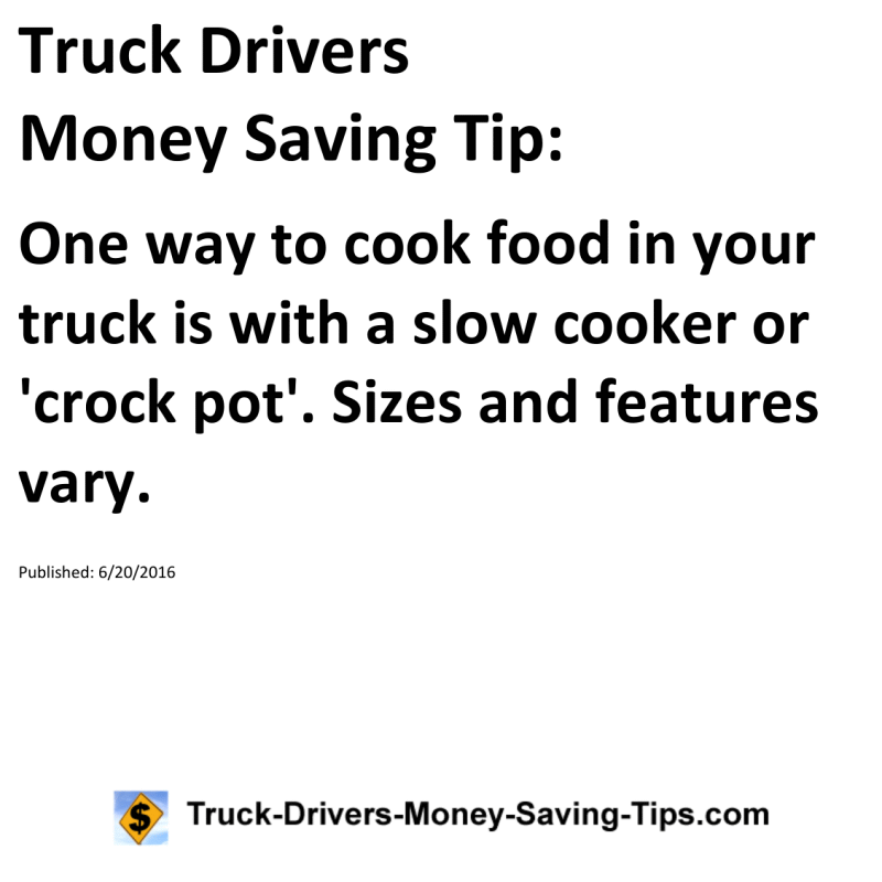 Truck Drivers Money Saving Tip for 06-20-2016