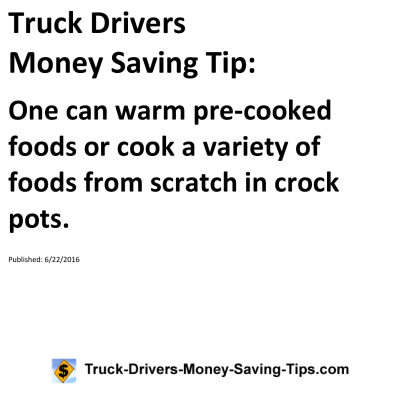 Truck Drivers Money Saving Tip for 06-22-2016