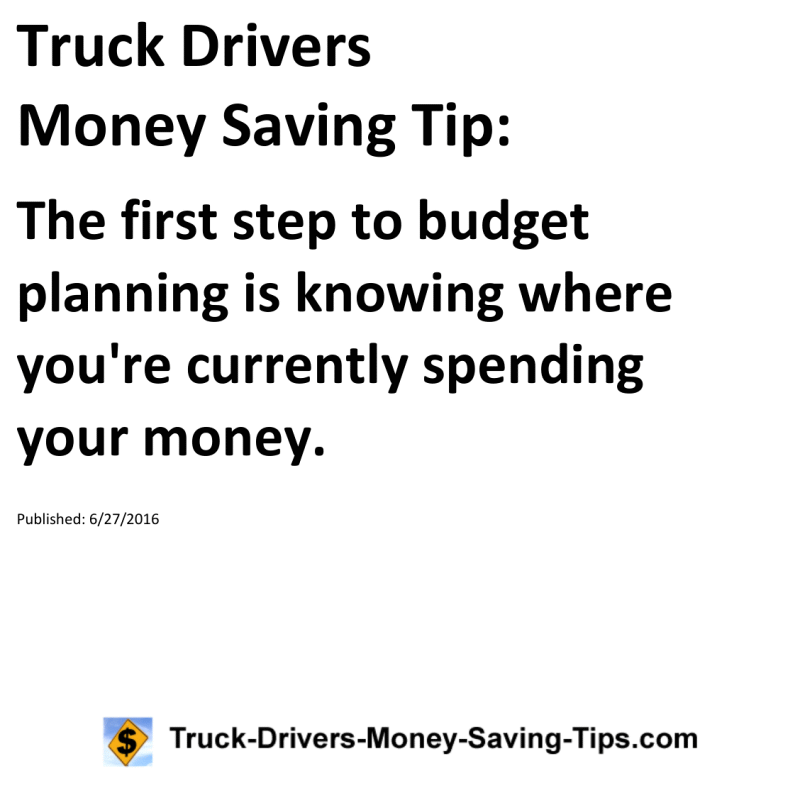 Truck Drivers Money Saving Tip for 06-27-2016