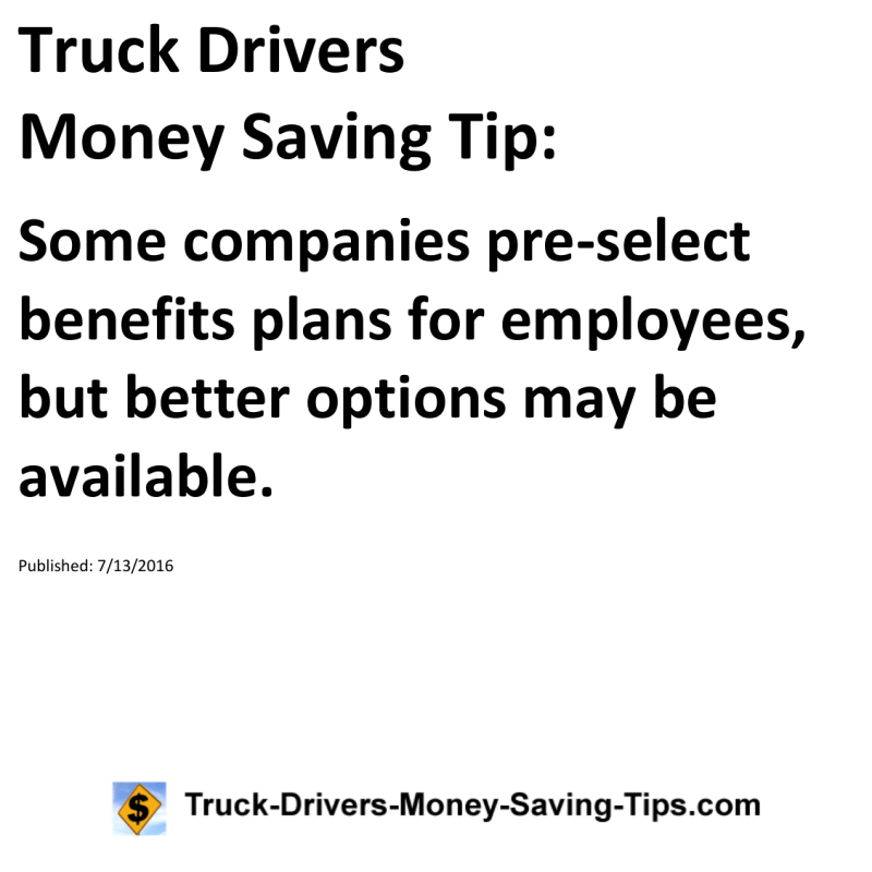 Truck Drivers Money Saving Tip for 07-13-2016