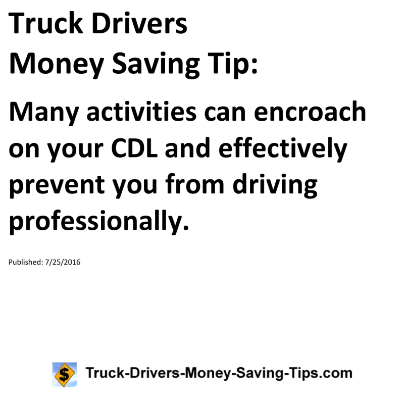 Truck Drivers Money Saving Tip for 07-25-2016