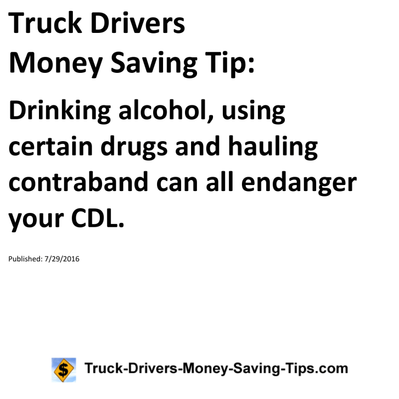 Truck Drivers Money Saving Tip for 07-29-2016