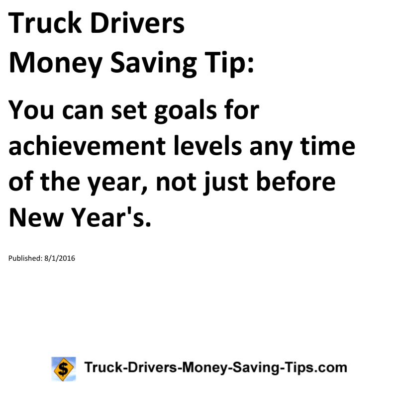 Truck Drivers Money Saving Tip for 08-01-2016