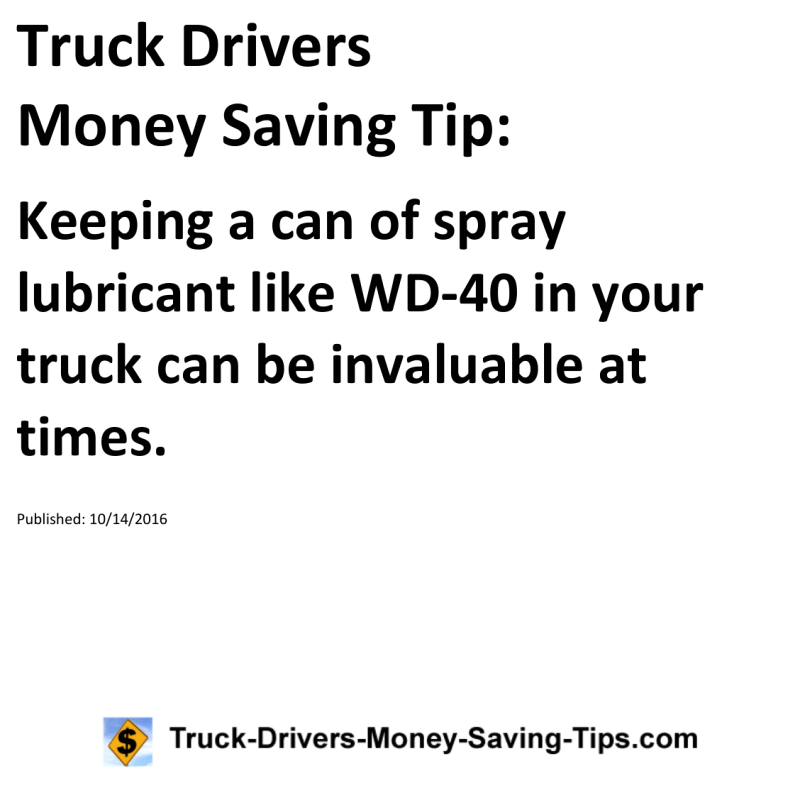 Truck Drivers Money Saving Tip for 10-14-2016