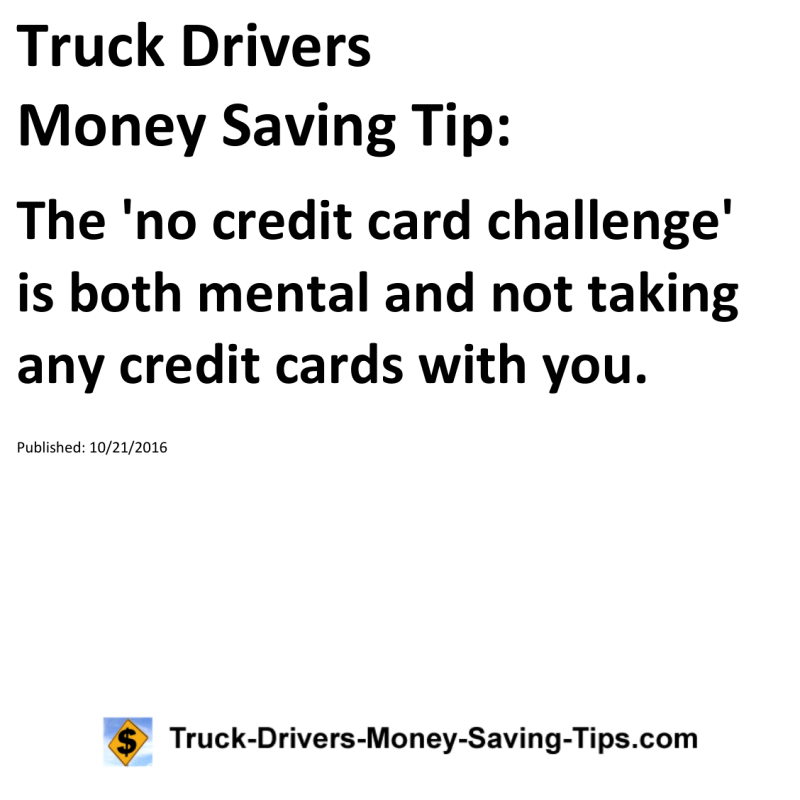 Truck Drivers Money Saving Tip for 10-21-2016