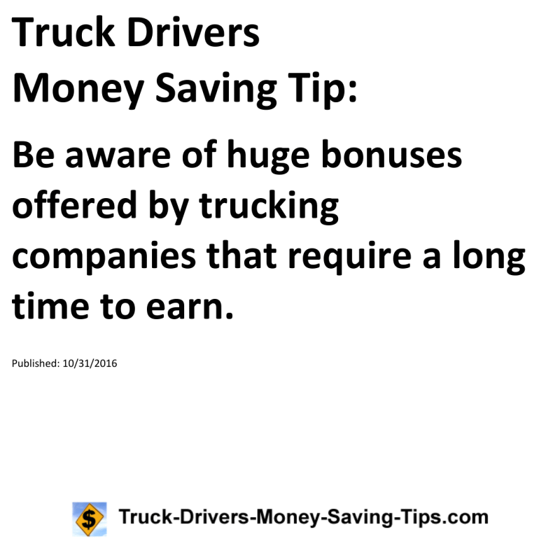 Truck Drivers Money Saving Tip for 10-31-2016