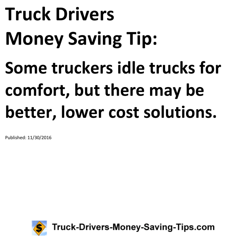 Truck Drivers Money Saving Tip for 11-30-2016