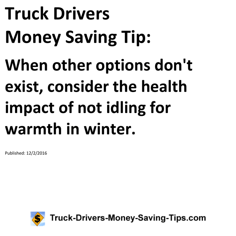 Truck Drivers Money Saving Tip for 12-02-2016