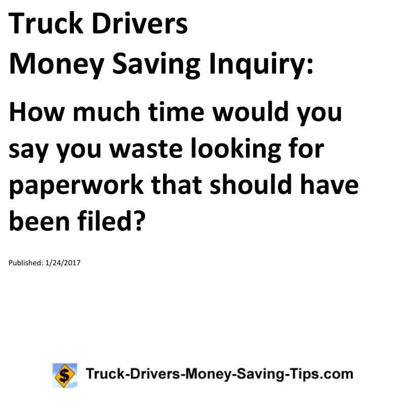 Truck Drivers Money Saving Inquiry for 01-24-2017