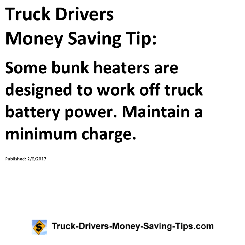 Truck Drivers Money Saving Tip for 02-06-2017