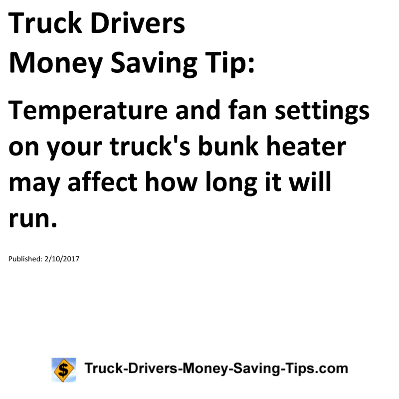 Truck Drivers Money Saving Tip for 02-10-2017