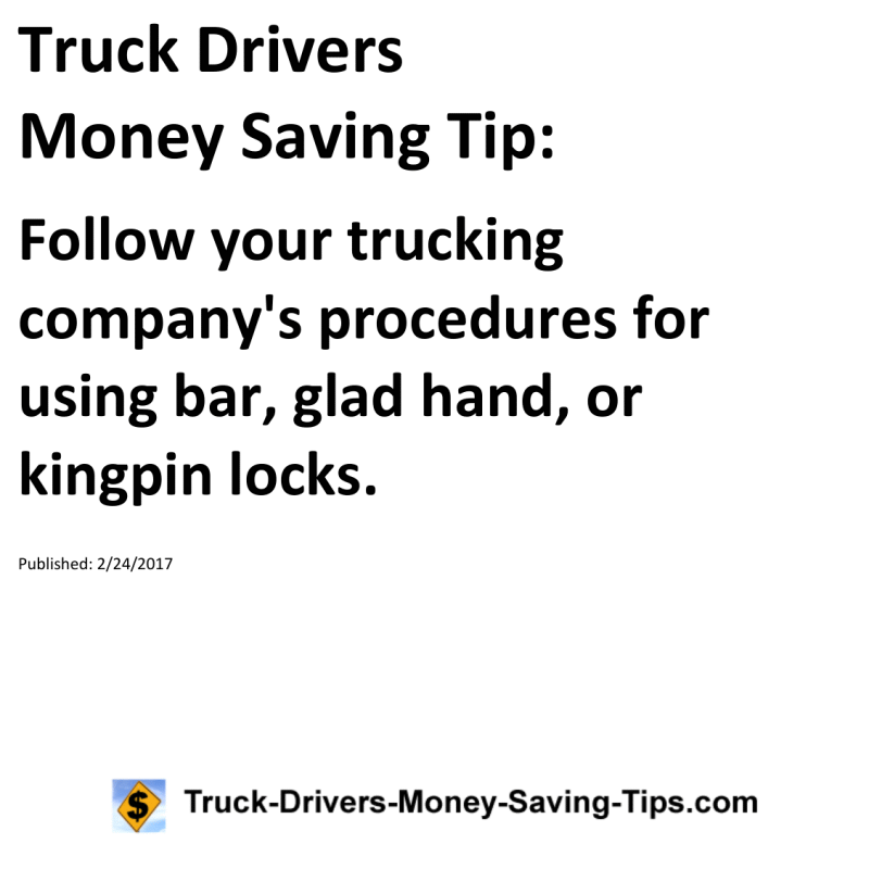 Truck Drivers Money Saving Tip for 02-24-2017