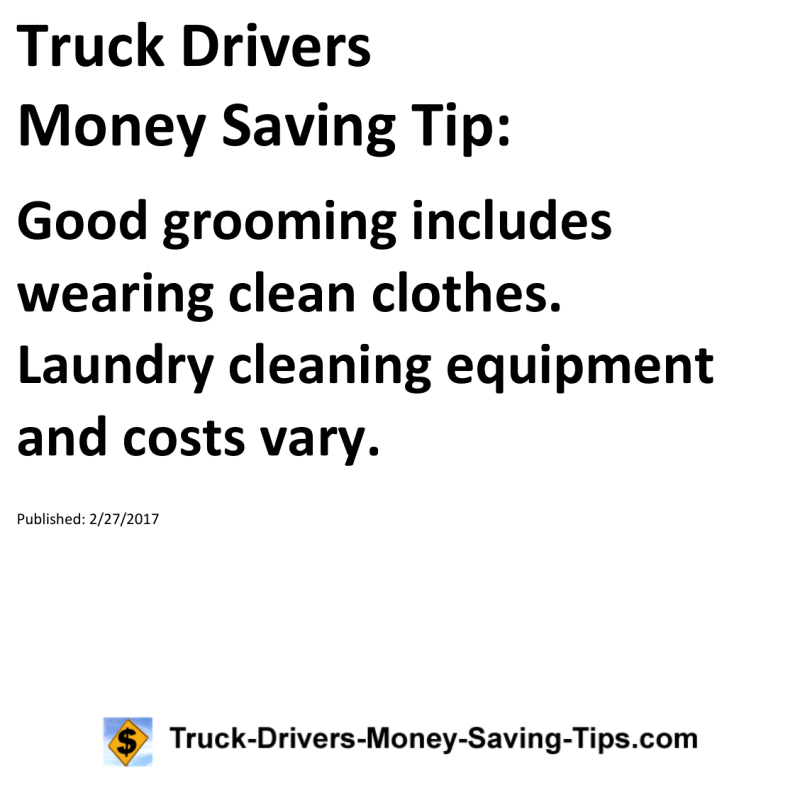 Truck Drivers Money Saving Tip for 02-27-2017