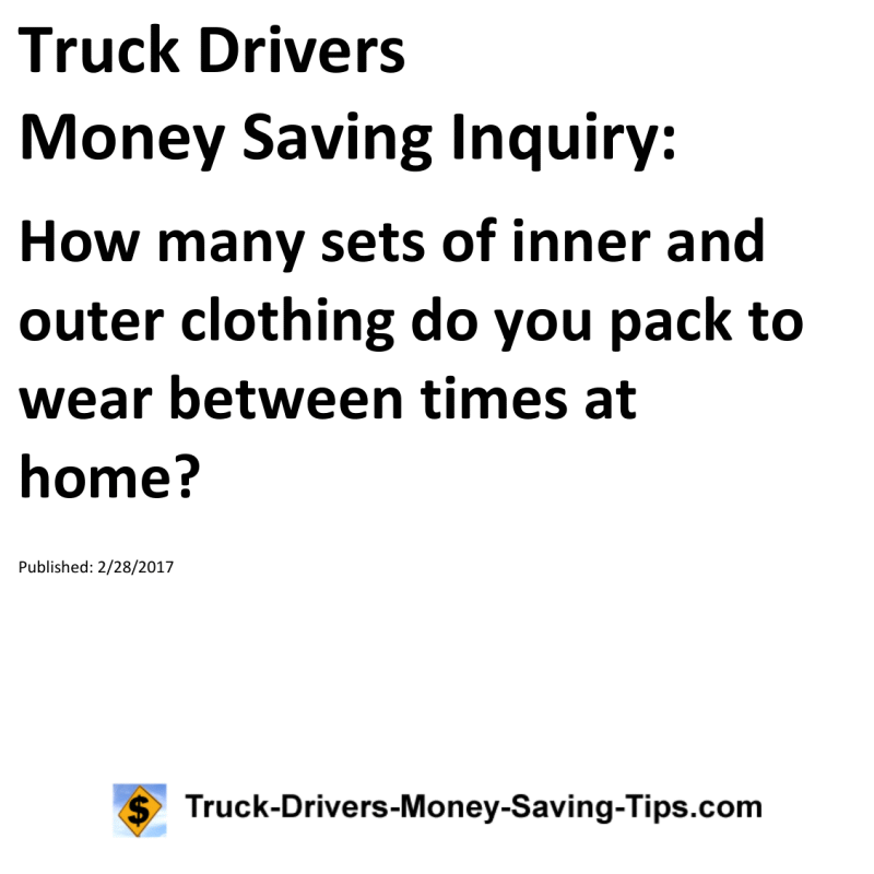 Truck Drivers Money Saving Inquiry for 02-28-2017