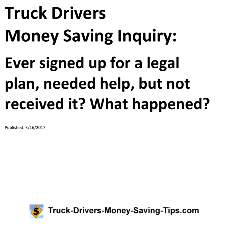 Truck Drivers Money Saving Inquiry for 03-16-2017