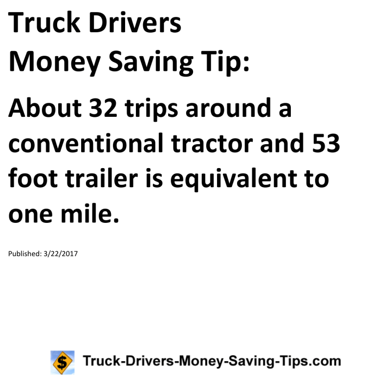 Truck Drivers Money Saving Tip for 03-22-2017