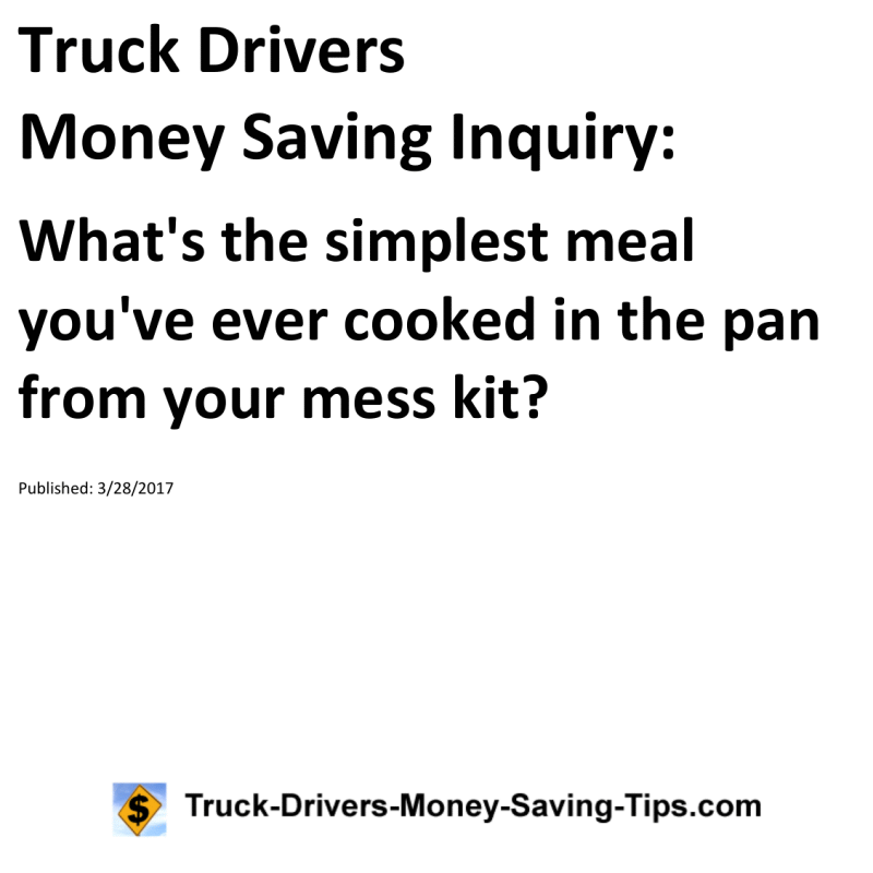 Truck Drivers Money Saving Inquiry for 03-28-2017