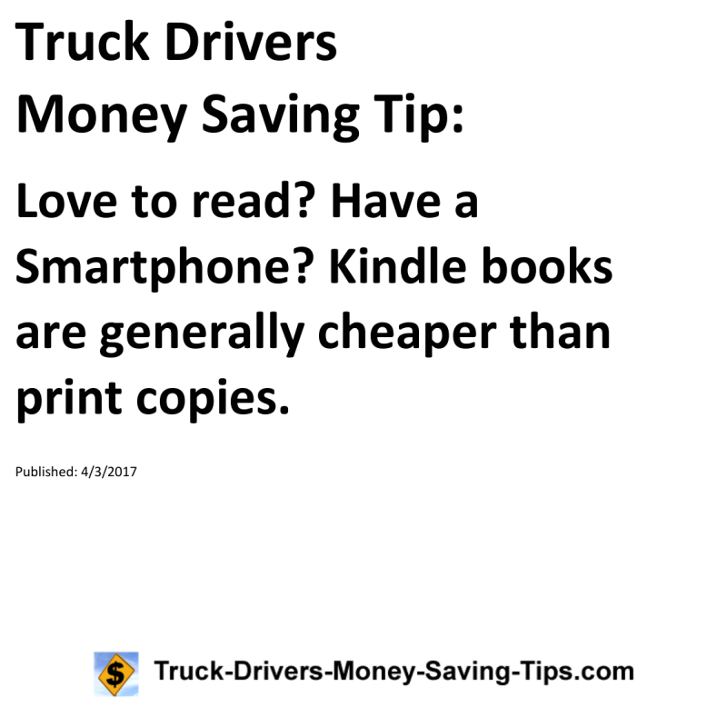 Truck Drivers Money Saving Tip for 04-03-2017