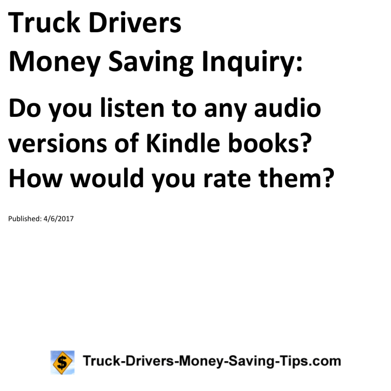 Truck Drivers Money Saving Inquiry for 04-06-2017