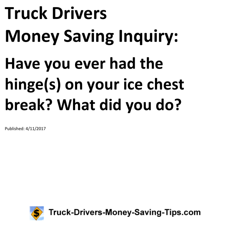 Truck Drivers Money Saving Inquiry for 04-11-2017