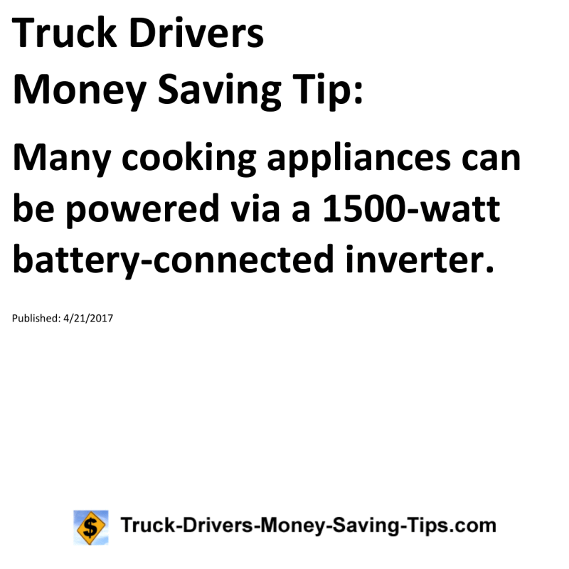 Truck Drivers Money Saving Tip for 04-21-2017