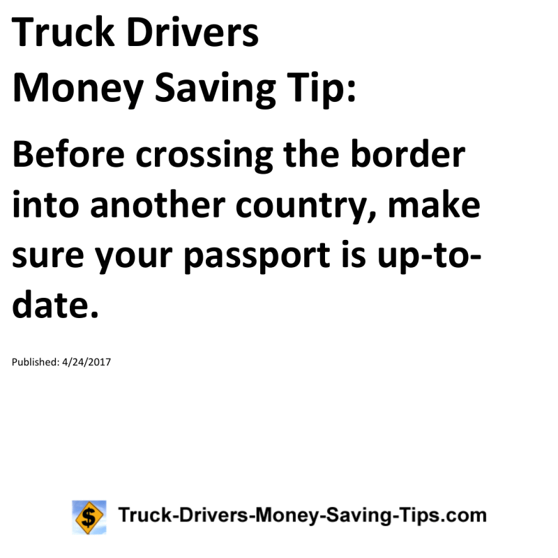 Truck Drivers Money Saving Tip for 04-24-2017