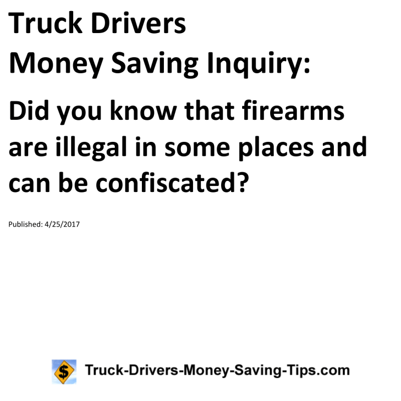 Truck Drivers Money Saving Inquiry for 04-25-2017