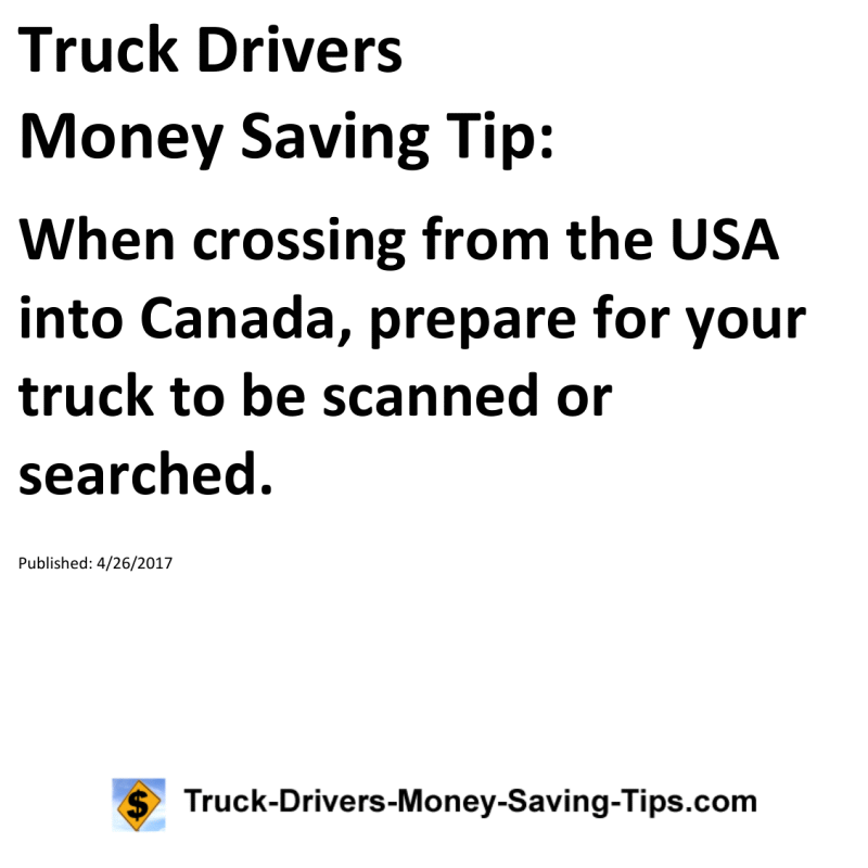 Truck Drivers Money Saving Tip for 04-26-2017