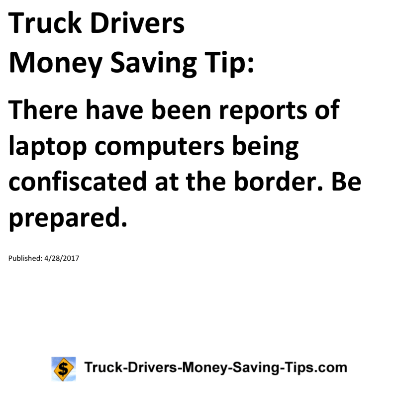 Truck Drivers Money Saving Tip for 04-28-2017