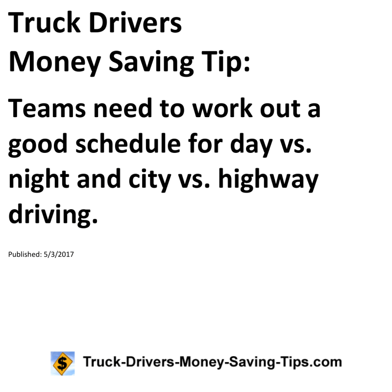 Truck Drivers Money Saving Tip for 05-03-2017