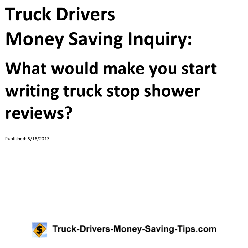 Truck Drivers Money Saving Inquiry for 05-18-2017