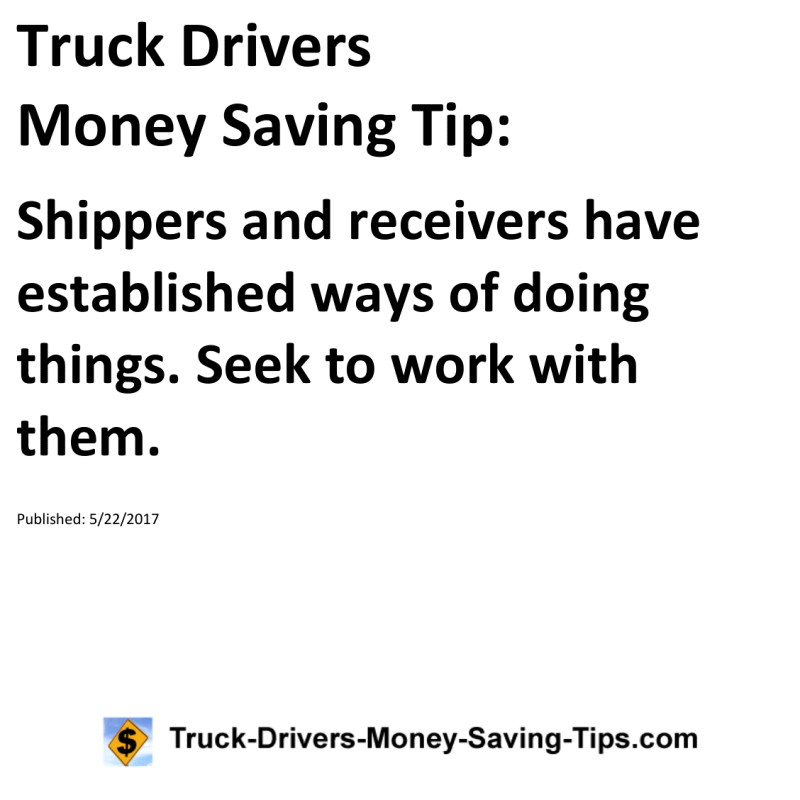 Truck Drivers Money Saving Tip for 05-22-2017