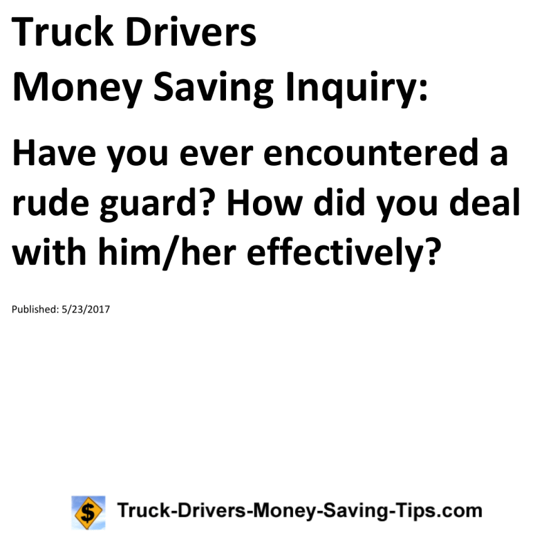 Truck Drivers Money Saving Inquiry for 05-23-2017