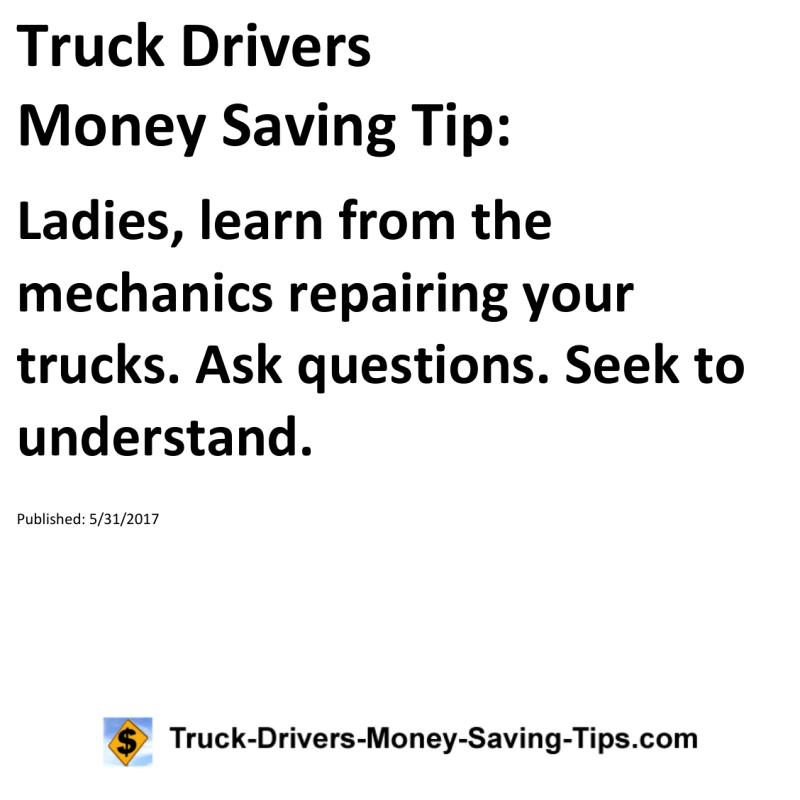 Truck Drivers Money Saving Tip for 05-31-2017